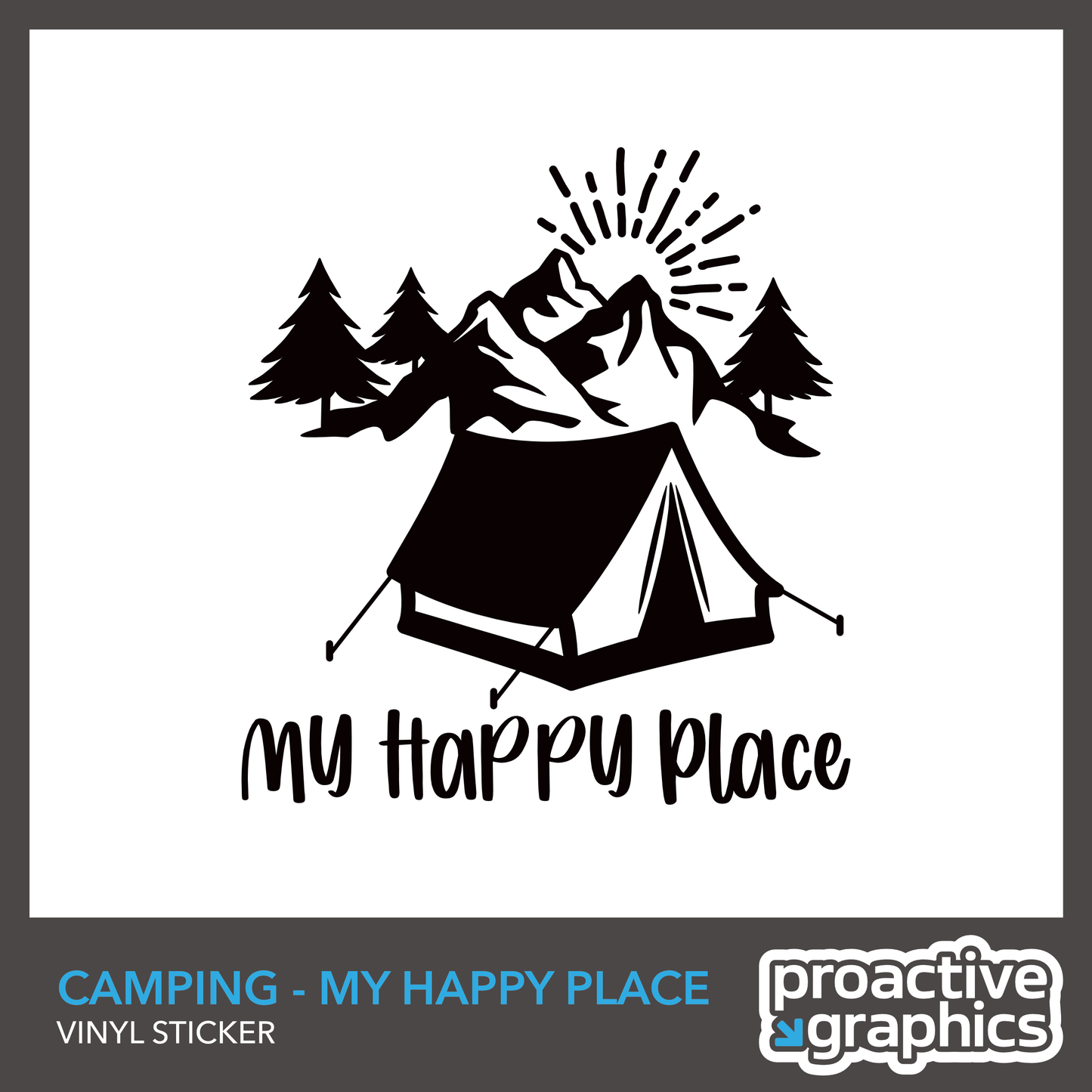 Camping - My Happy Place - Vinyl Sticker