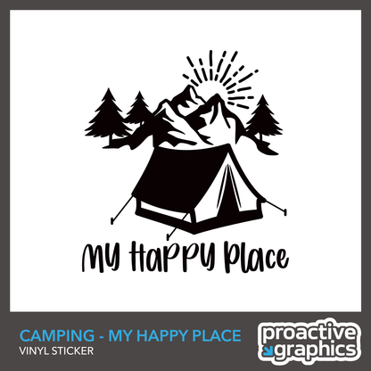 Camping - My Happy Place - Vinyl Sticker