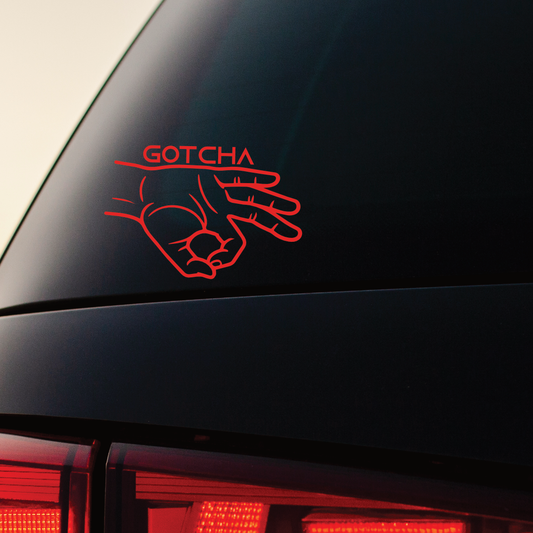 Gotcha - Vinyl Sticker