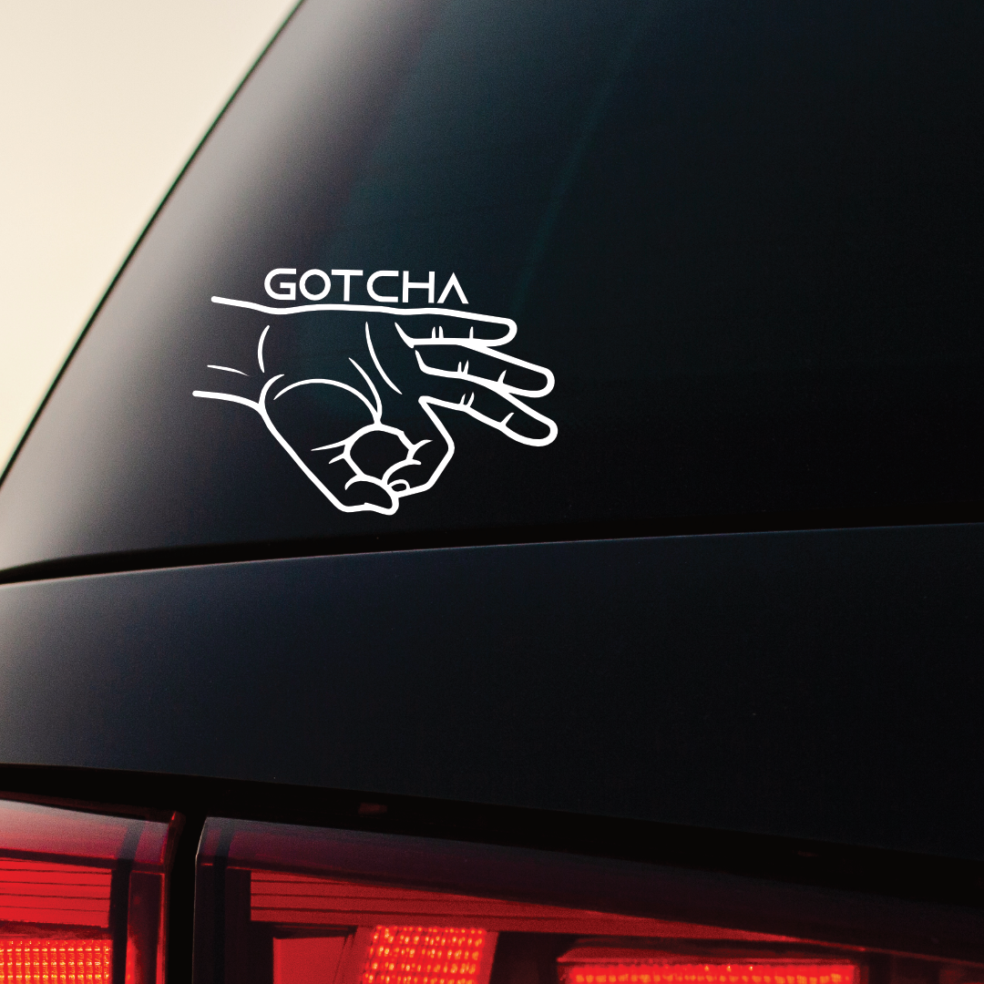 Gotcha - Vinyl Sticker